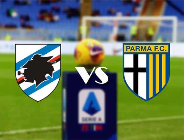 Soi kèo nhà cái Bk8vn Sampdoria vs Parma, 23/05/2021 - VĐQG Ý [Serie A]