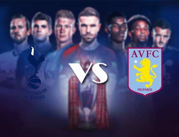 Soi kèo nhà cái Bk8vn Tottenham vs Aston Villa, 20/05/2021 - Ngoại Hạng Anh