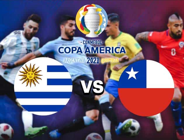 Soi kèo nhà cái Bk8vn Uruguay vs Chile, 22/06/2021 - Copa America