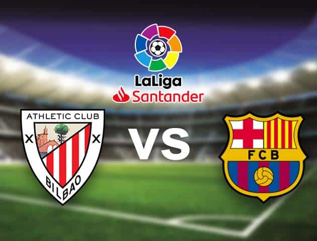 Soi kèo nhà cái Bk8vn Ath Bilbao vs Barcelona, 22/08/2021 - VĐQG Tây Ban Nha