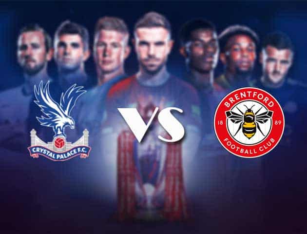 Soi kèo nhà cái Bk8vn Crystal Palace vs Brentford, 21/08/2021 - Ngoại hạng Anh