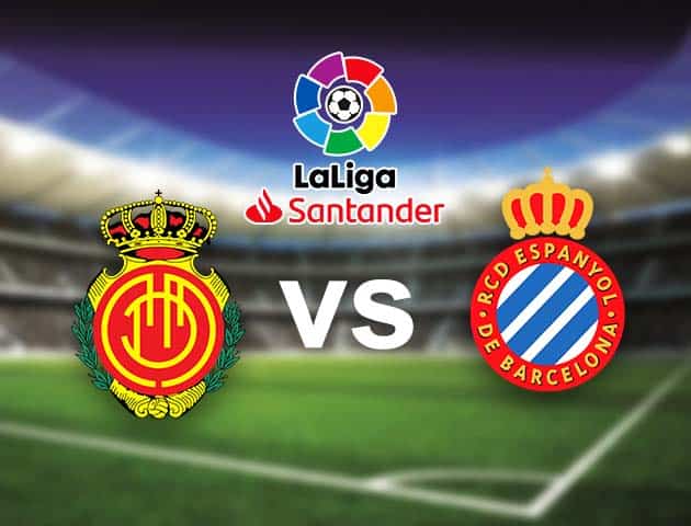 Soi kèo nhà cái Bk8vn Mallorca vs Espanyol, 28/08/2021 - VĐQG Tây Ban Nha