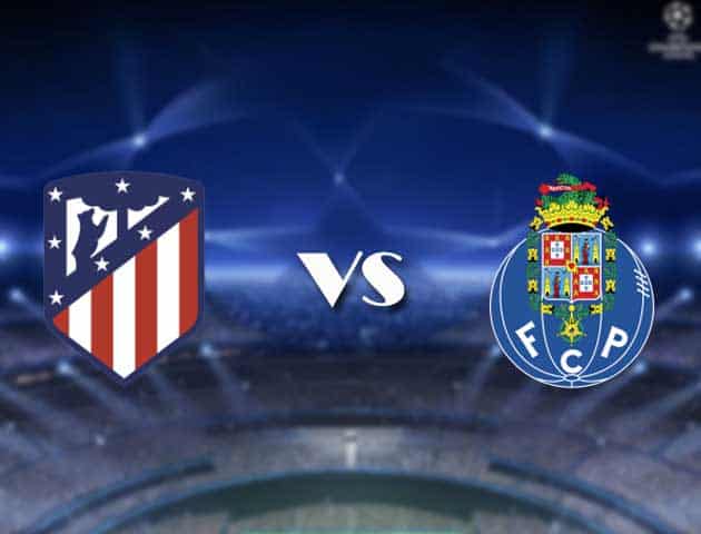 Soi kèo nhà cái Bk8vn Atletico Madrid vs Porto, 16/09/2021 - Champions League