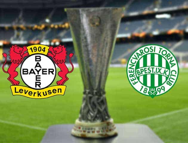 Soi kèo nhà cái Bk8vn Bayer Leverkusen vs Ferencvaros, 16/09/2021 - Europa League