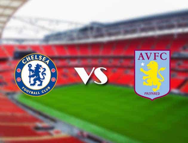 Soi kèo nhà cái Bk8vn Chelsea vs Aston Villa, 11/09/2021 - Ngoại hạng Anh