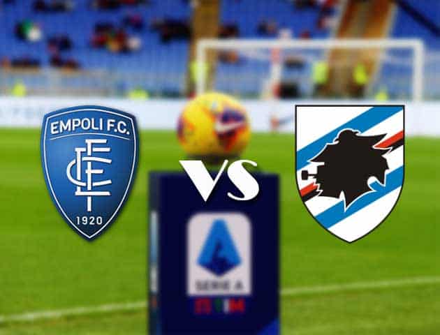 Soi kèo nhà cái Bk8vn Empoli vs Sampdoria, 19/09/2021 - VĐQG Ý