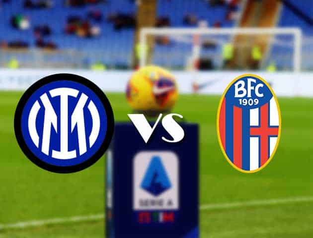 Soi kèo nhà cái Bk8vn Inter Milan vs Bologna, 18/09/2021 - VĐQG Ý