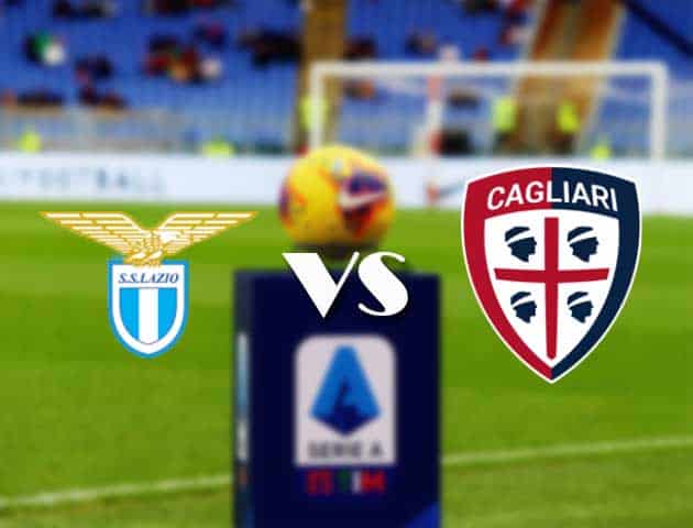 Soi kèo nhà cái Bk8vn Lazio vs Cagliari, 19/09/2021 - VĐQG Ý