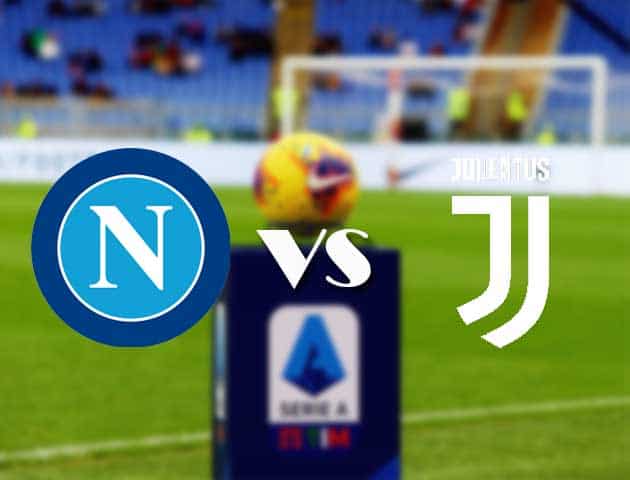 Soi kèo nhà cái Bk8vn Napoli vs Juventus, 12/09/2021 - VĐQG Ý [Serie A]