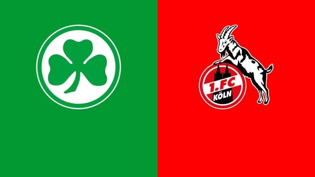 Soi kèo nhà cái Bk8vn Greuther Furth vs FC Koln, 26/02/2022 - Bundesliga