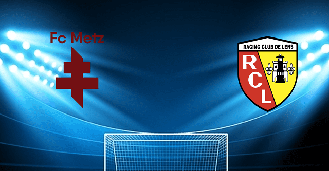 Soi kèo nhà cái Bk8vn Metz vs Lens, 13/03/2022 - Ligue 1