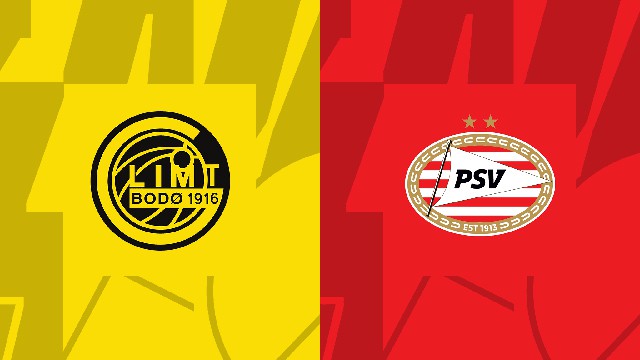 Soi kèo nhà cái Bk8vn Bodo Glimt vs PSV, 04/11/2022 – Europa League